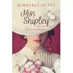 Miss Shipley und die Schmetterlinge, Kimberly Duffy neu