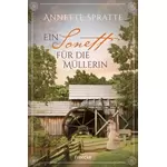Ein Sonett für die Müllerin, Annette Spratte neu