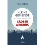 Kleine Gemeinde - große Wirkung, Karl Vaters neu