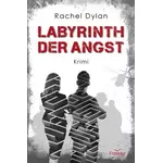 Labyrinth der Angst, Rachel Dylan neu