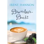 Brombeer-Bucht, Irene Hannon neu