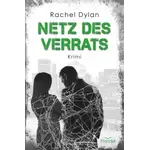 Netz des Verrats, Rachel Dylan neu