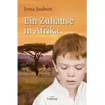 Ein Zuhause in Afrika, Irma Joubert neu