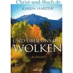 Und über uns die Wolken, Karen Harter