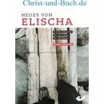 Neues von Elischa - Leben im Vertrauen, Rudolf Möckel