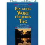 Ein gutes Wort für jeden Tag Andachten, Christoph Morgner