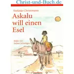 Askalu will einen Esel, Stefanie Christmann