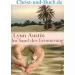 Im Sand der Erinnerung, Lynn Austin :