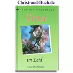 Trost im Leid Grossdruck, R.M.M Cheyne #c