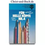 Für helle Köpfe 4 Biblische Rätsel, Walter Mayer