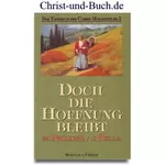 Das Tagebuch der Corrie Hollister 1 Doch die Hoffnung bleibt, Michael Phillips, Judith Pella