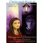 Maya und Domenico 1 Krasse Geschichte einer ungewöhnlichen Freundschaft, Susanne Wittpennig #