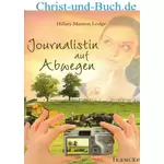 Journalistin auf Abwegen, Hillary Manton Lodge