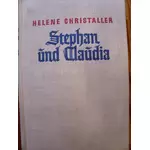 STEPHAN UND CLAUDIA - Die Geschichte einer Liebe - Helene Christaller