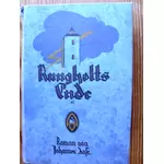 RUNGHOLTS ENDE - Historischer Roman - von Johannes Dose