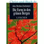 Die Farm in den grünen Bergen, Alice Herdan-Zuckmayer :