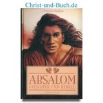 Absalom - Geliebter und Rebell, Francis J Hudson