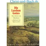 Die Lerchen Gottes, Emil Ernst Ronner :