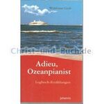 Adieu, Ozeanpianist - Logbuch-Erzählungen, Waldemar Grab