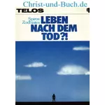 Leben nach dem Tod ? Spiros Zodhiates