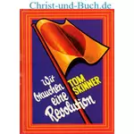 Wir brauchen eine Revolution, Skinner Tom