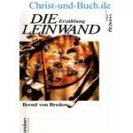 Die Leinwand, Bernd von Bredow #b
