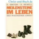Meilensteine im Leben - Der wachsende Christ, Denis Hinton, David Newell #2H