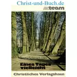 Eines Tages vielleicht, Berta Schmidt-Eller
