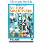Sei fünf Minuten still - Andachtsbuch für 365 Tage, Heinrich Giesen