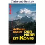 Der Herr ist König, Wilhelm Busch