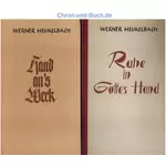 Ruhe in Gottes Hand und Hand ans Werk, Werner Heukelbach 2 Bücher