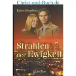 Boulevard der Träume 5 Strahlen der Ewigkeit, Karen Kingsbury