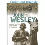 John Wesley und die Große Erweckung in England, John Pollock :