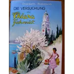 DIE VERSUCHUNG DER CHIARA FROHMUT - von Elisabeth Dreisbach