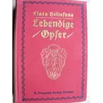 LEBENDIGE OPFER - von Clara Heitefuss