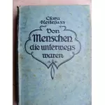 VON MENSCHEN, DIE UNTERWEGS WAREN - von Clara Heitefuss