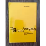 Fritz von Kietzell: Der erfüllte Ausgang