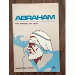 Hamilton Smith: Abraham, The friend of God