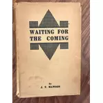 JT Mawson: Waiting for the Coming