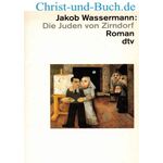Die Juden von Zirndorf, Jakob Wassermann :