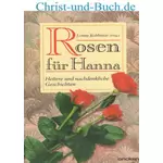 Rosen für Hanna Grossdruck, Lonny Kohbieter