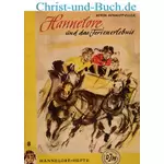 Hannelore und das Ferienerlebnis, Berta Schmidt-Eller