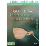 Gott bringt Hoffnung ins Leben, Hartmut Jaeger