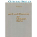 Abriss und Gliederung der biblischen Bücher, R. Lee