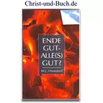 Ende gut - alles gut? Gibt es eine Allversöhnung? W J Ouweneel