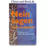 Nein sagen ohne Schuldgefühle, Henry Cloud; John Townsend