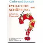 Evolution und Schöpfung im Licht der Wissenschaft, Prof, Dr. Detschko Svilenov, Dr. rer. nat. Dipl. Ing. Paul Studer