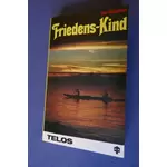 Friedens-Kind von Don Richardson