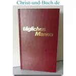 Tägliches Manna 1. Jahrgang Andachten