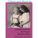 Weihnachten im Hause Bonhoeffer,Sabine Leibholz-Bonhoeffer